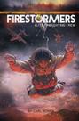 Firestormers: Elite Firefighting Crew - Capstone