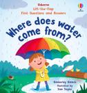 First Questions And Answers: Where Does Water Come From