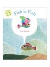 Fish is fish