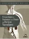 Fisiopatologia dos Sintomas e dos Sinais das Doenças Vasculares - Rubio
