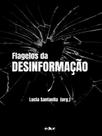 Flagelos da desinformação