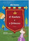 Flautista e a princesa - BAGAÇO **