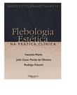 Flebologia Estética na Prática Clinica - DI LIVROS Flebologia Estética na Prática Clinica - DI LIVROS