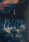 Flor De Lótus: do Ventre ao Caos - COERENCIA EDITORA