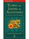 Flores do jardim de agostinho Flores do jardim de agostinho