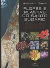 Flores E Plantas Do Santo Sudario - A Historia Das Imagens Das Flores No Santo Sudario De Turim - EDITORA CLÉOFAS