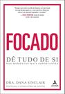 Focado - Dê Tudo De Si Nos Momentos Mais Importantes