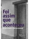 FOI ASSIM QUE ACONTECEU Autor: IRIARTE, HELENA - TORDESILHAS