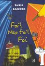 Foi! Nao Foi! Foi. - BEST SELLER - GRUPO RECORD Foi! Nao Foi! Foi. - BEST SELLER - GRUPO RECORD