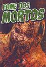 Fome dos Mortos - EDITORA DRACO Fome dos Mortos - EDITORA DRACO