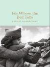 For whom the bell tolls - MACMILLAN COLLECTOR'S LIBRARY For whom the bell tolls - MACMILLAN COLLECTOR'S LIBRARY
