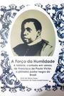 Força da Humildade (A) - Inede
