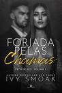FORJADA PELAS CHAMAS - VOL. 2 - Ivy Smoak - Romance de Ação e Vingança
