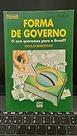 Forma De Governo - O Que Queremos Para O Brasil Martinez, Paulo