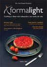 Forma Light. Conheça a Dieta Mais Adequada