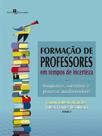 Formação de professores em tempos de incerteza Formação de professores em tempos de incerteza