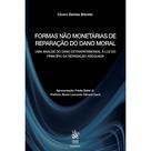 Formas Não Monetárias De Reparação Do Dano Moral - Tirant Empório do Direito