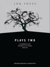 Fosse - plays two Fosse - plays two