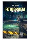 Fotografia pericial - 2025