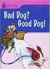 Foundations Reading Library Level 1.4 - Bag Dog, Good Dog