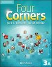 Four corners 3a - workbook - CAMBRIDGE UNIVERSITY PRESS DO BRASIL Four corners 3a - workbook - CAMBRIDGE UNIVERSITY PRESS DO BRASIL