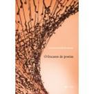 Fracasso do poema, O Fracasso do poema, O