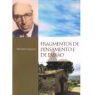 Fragmentos de Pensamento e de Paixão 1 ed Fragmentos de Pensamento e de Paixão 1 ed