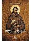Francisco de assis: uma espiritualidade da paz