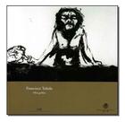 Francisco Toledo - Obra Gráfica