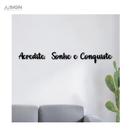 Frase Acredite Sonhe Conquiste em MDF 3mm Decoração Promoção