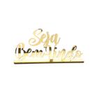 Frase Decorativa Seja Bem-vindo - Dourada - Decoração Sala