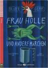 Frau Holle Und Andere Märchen - Hub Junge Lektüren - Stufe 1 - Buch Mit Audio-CD