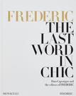 Frederic: The Last Word In Chic