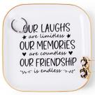 Friendship Jewelry Dish Piudee Nossas risadas são ilimitadas