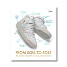 From Soul To Sole: The Adidas Sneakers Of Jacques Chassaing - RIZZOLI