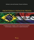 Fronteira(s) paraguai/brasil