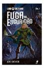 Fuga da Escuridão