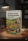 Função Social da Propriedade, de Francisco José Carvalho