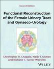 Functional reconstruction of the female urinary tract and gynaeco-urology