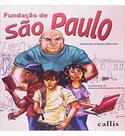 Fundação de são paulo - CALLIS