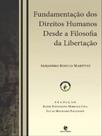 Fundamentação dos direitos humanos desde a filosofia da libertação
