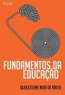 Fundamentos da Educação Fundamentos da Educação