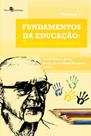 Fundamentos da educação - vol. 4 - PACO EDITORIAL