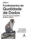 Fundamentos da qualidade de dados Fundamentos da qualidade de dados