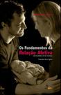 Fundamentos da relação afetiva, os