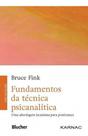Fundamentos da técnica psicanalítica