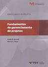 Fundamentos do Gerenciamento de Projetos - FGV