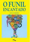 Funil encantado, o - DIMENSAO **
