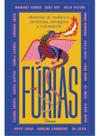 Fúrias - Histórias de Mulheres Perversas, Selvagens e Indomáveis