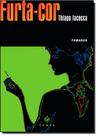 Furta-Cor - CONEX - ANTIGA CODEX Furta-Cor - CONEX - ANTIGA CODEX